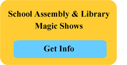 School assembly magic show and reading magic shows for libraries
